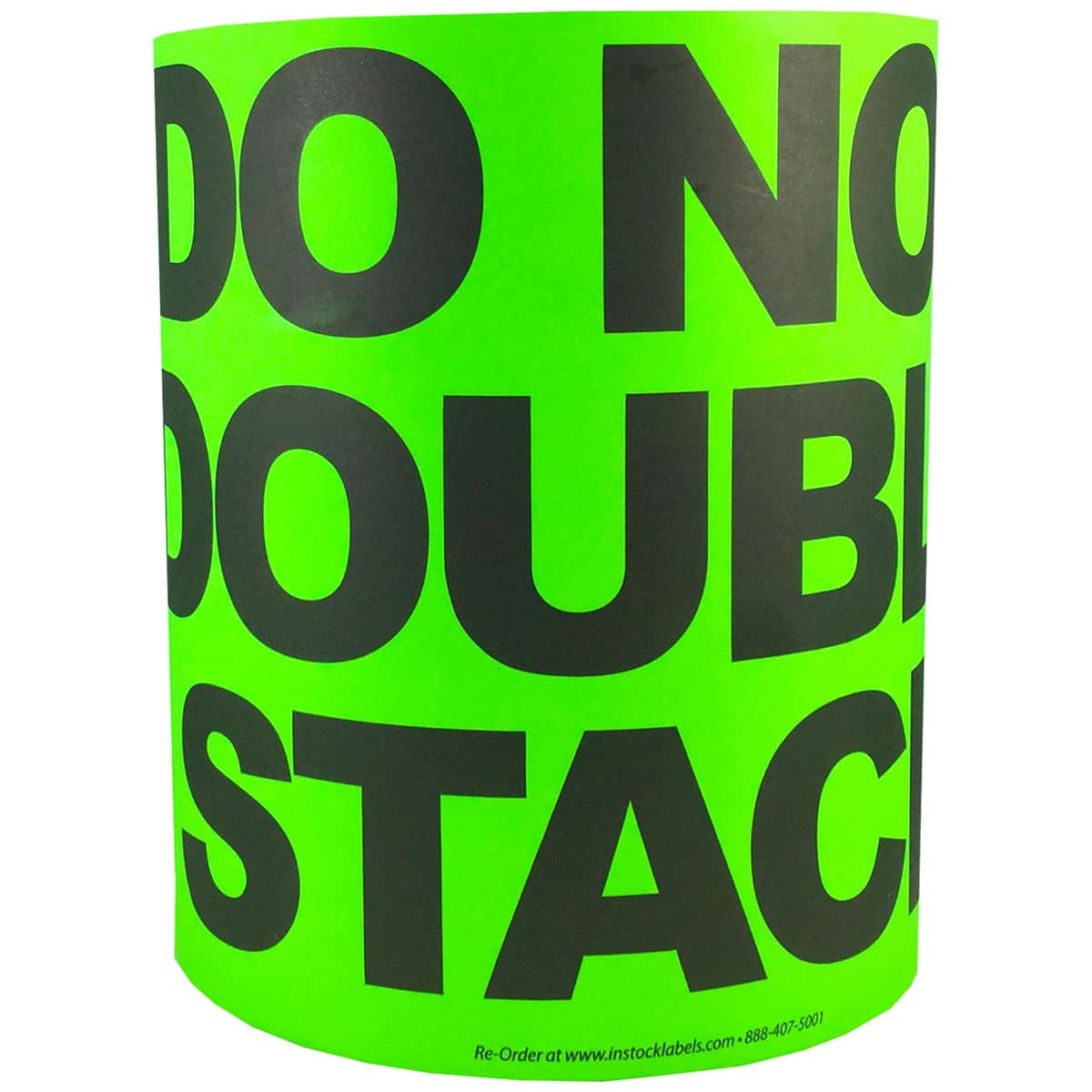 Do Not Double Stack Labels - Flo Green