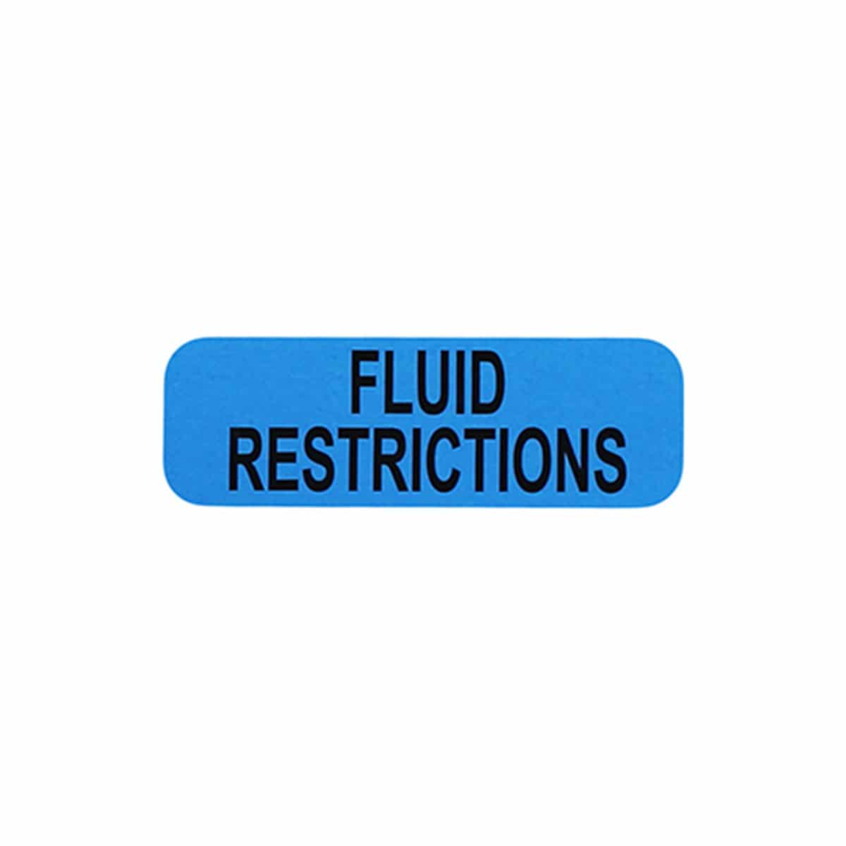 Fluid Restrictions Healthcare Labels 0.5 x 1.5"