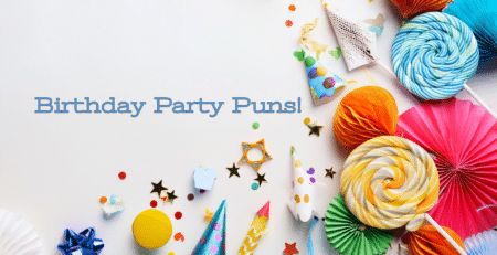 birthday party puns